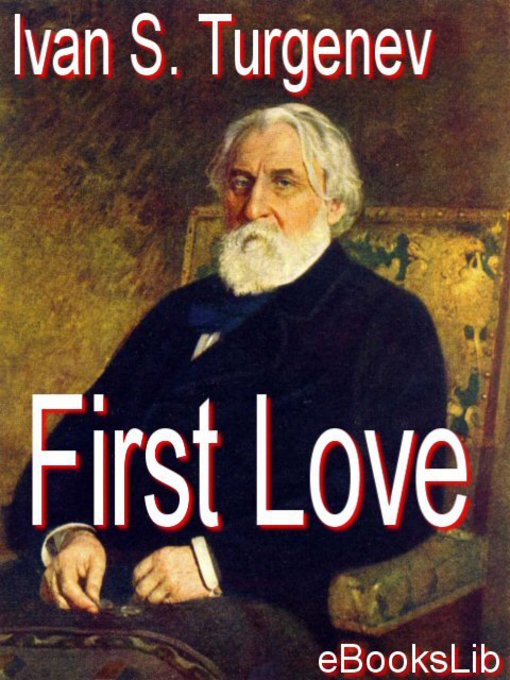 Title details for First Love by Ivan S. Turgenev - Available